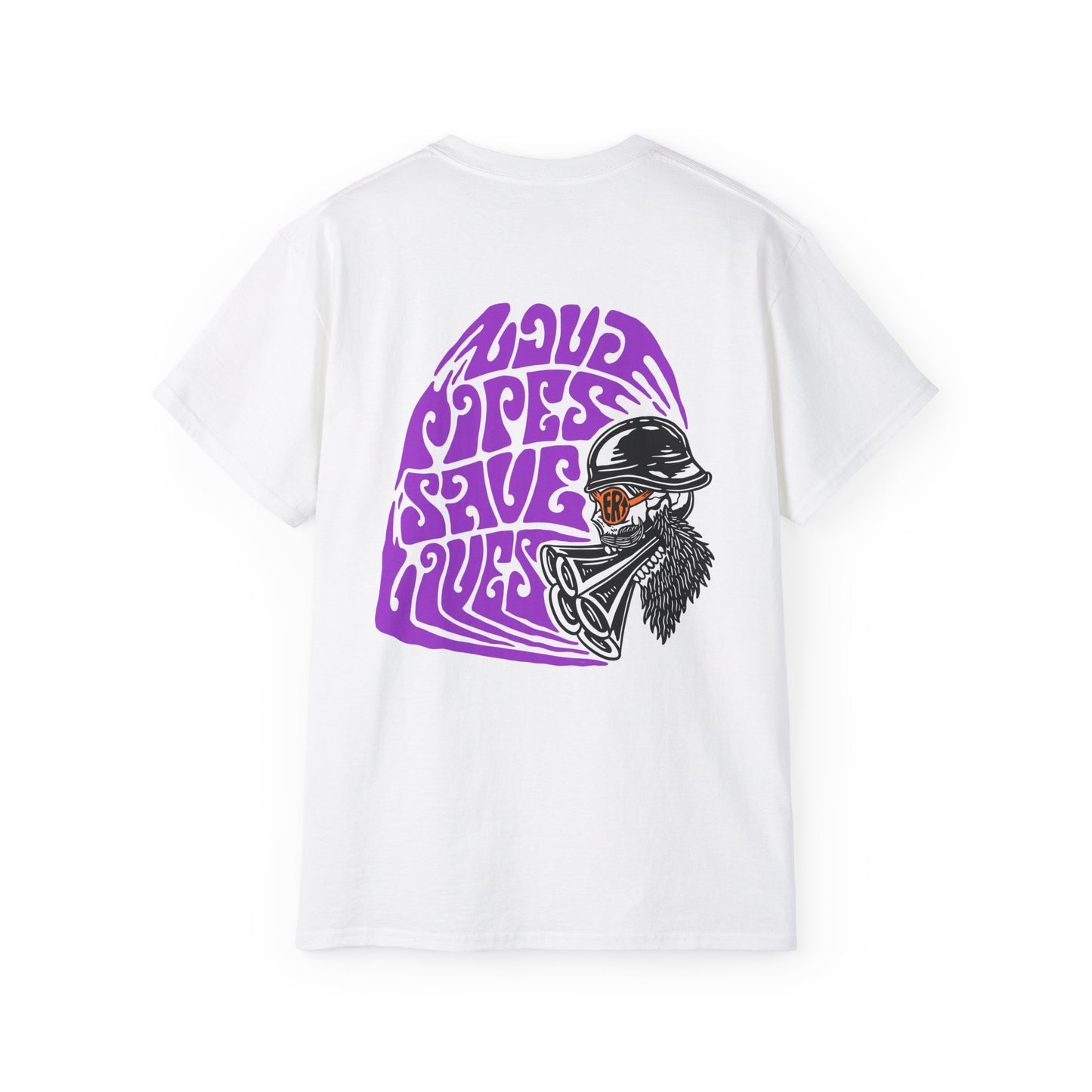 ERT Loud Pipes Save Lives Back Print - Unisex Ultra Cotton Tee