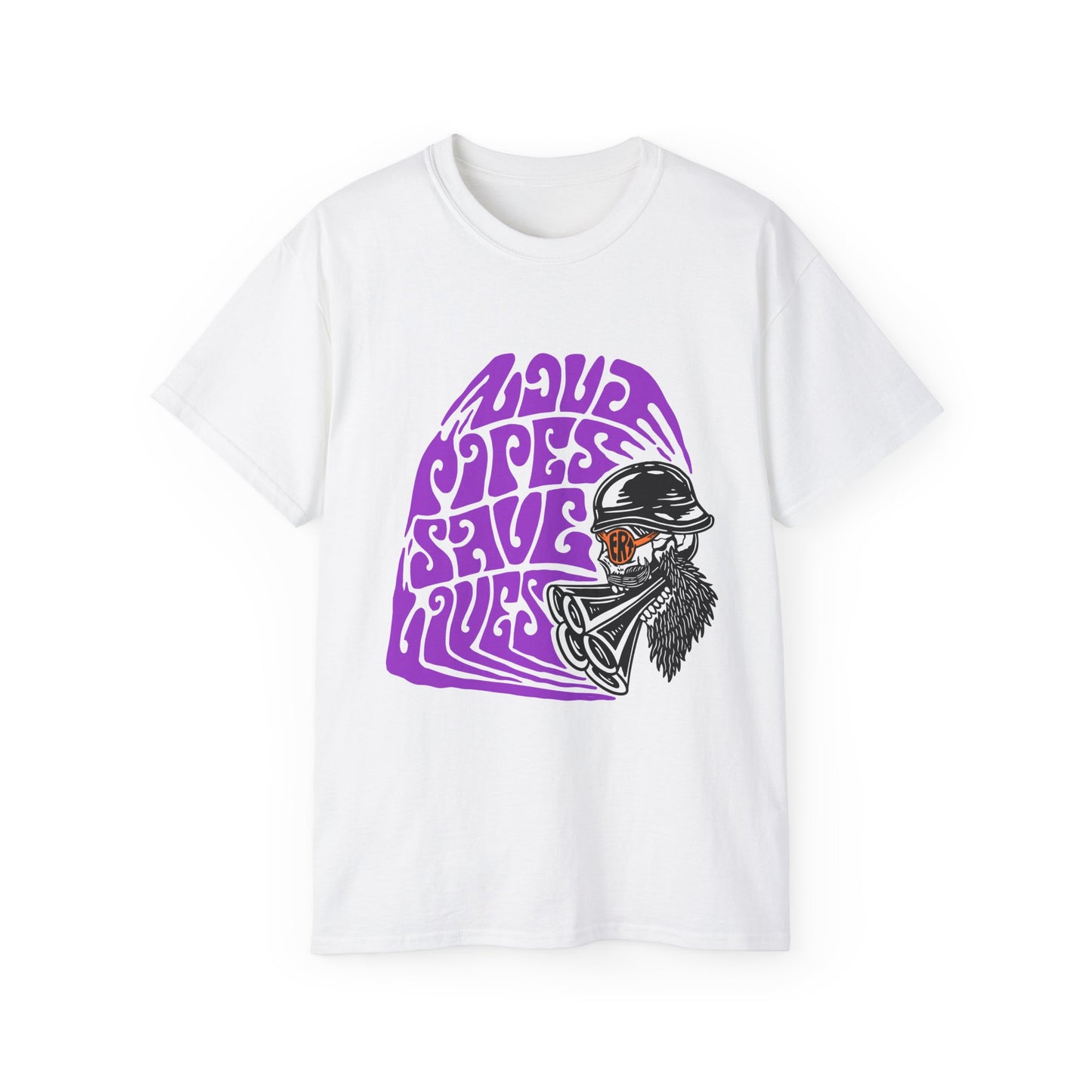 Loud Pipes Save Lives Front Print - Unisex Ultra Cotton Tee