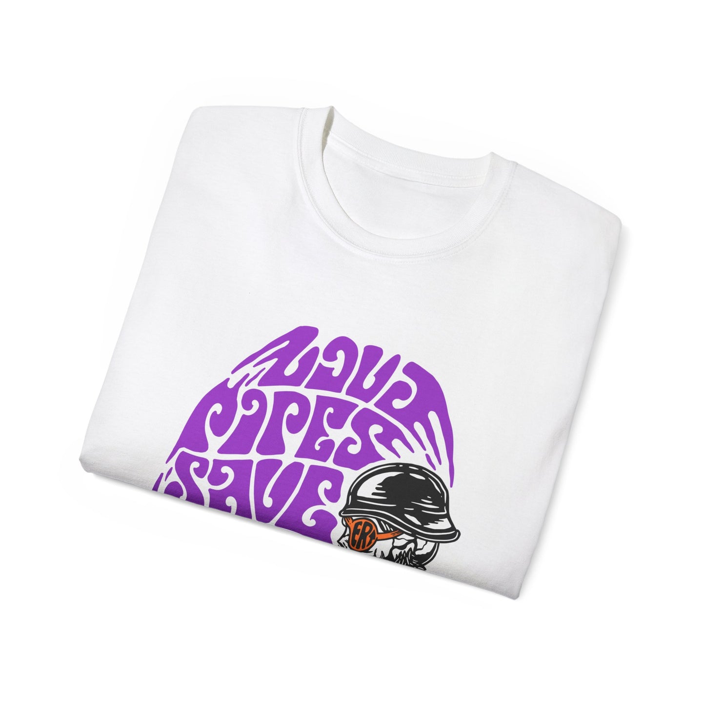 Loud Pipes Save Lives Front Print - Unisex Ultra Cotton Tee